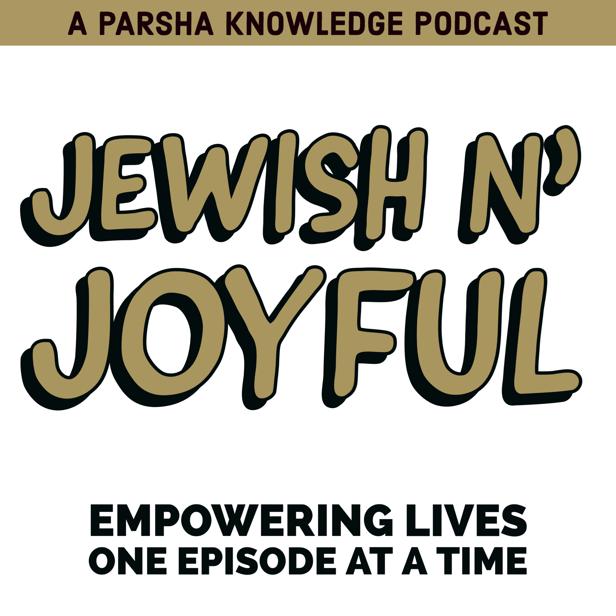 Jewish n’ Joyful: Build or Destroy